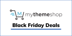 mythemeshop black friday & cyber monday deals